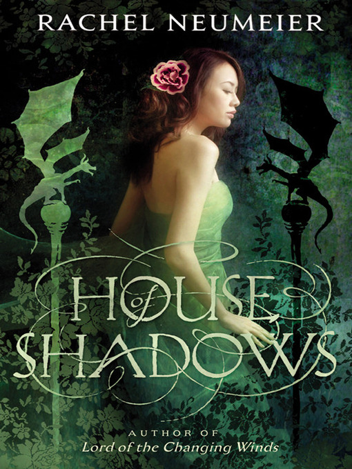 Title details for House of Shadows by Rachel Neumeier - Available